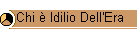 Chi � Idilio Dell'Era